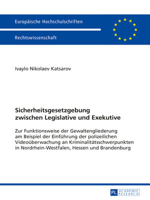 cover image of Sicherheitsgesetzgebung zwischen Legislative und Exekutive